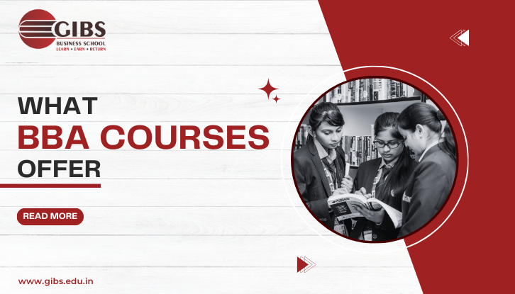 What BBA Courses Offer: A Detailed Overview